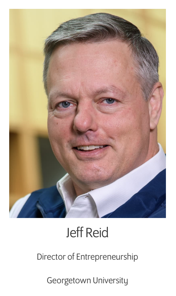 Jeff Reid, Director of Entrepreneurship, Georgetown University